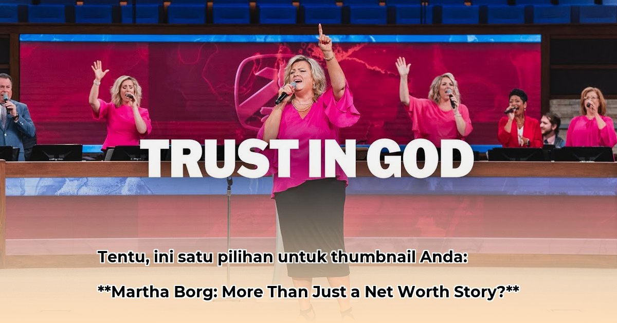 martha-borg-net-worth